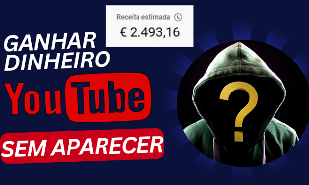 Ganhar Dinheiro no YouTube Sem Aparecer: É Possível!