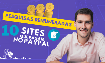 10 melhores sites para ganhar dinheiro no Paypal respondendo pesquisas