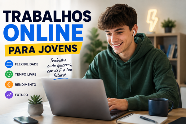 Trabalhos Online para Jovens em Portugal: Guia Completo