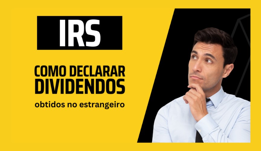 Como declarar no IRS dividendos (de ações) recebidos no exterior | Trade Republic, Trading 212, Degiro