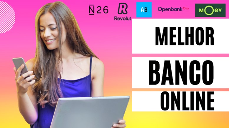 Abrir Conta Bancária Online: As Melhores Opções em Portugal