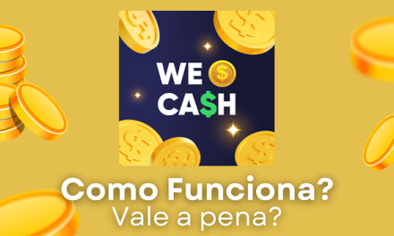 WeCash: Vale a Pena Usar Esta App de Recompensas?