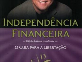 Resumo do Livro “Independência Financeira” – Robert T Kiyosaki