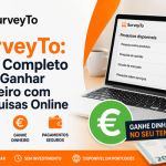 SurveyTo: Guia Completo para Ganhar Dinheiro com Pesquisas Online