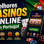 Melhores casinos online em Portugal: 5 plataformas licenciadas para conhecer
