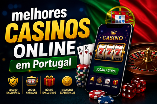 Melhores casinos online em Portugal: 5 plataformas licenciadas para conhecer