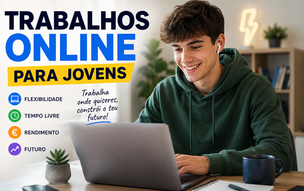 Trabalhos Online para Jovens em Portugal: Guia Completo