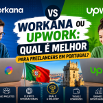 Workana ou Upwork: Qual é Melhor para Freelancers em Portugal?